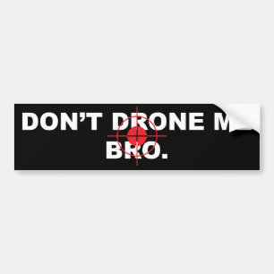 Nicht tun Drohne ich Bro Autoaufkleber