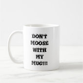 NICHT TUN ELCHE MIT MIR KAFFEETASSE (Links)