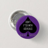 Nicht tun f*ck mit asexuals button (Vorne & Hinten)