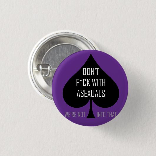 Nicht tun f*ck mit asexuals button (Vorne & Hinten)