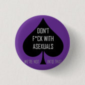 Nicht tun f*ck mit asexuals button (Vorderseite)