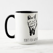 Nicht tun Fox mit mir Tasse (Links)
