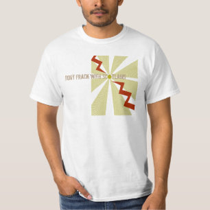 Nicht tun Frack mit AntiFracking T - Shirt