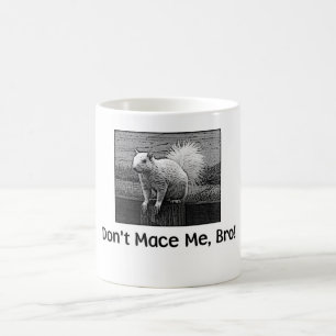 Nicht tun Muskatblüte ich, Bro! Kaffeetasse
