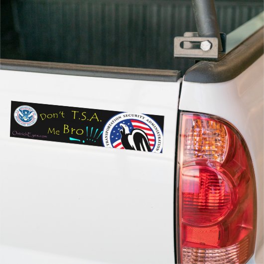 Nicht tun T.S.A. Me Bro!!! Autoaufkleber (Auf Lkw)