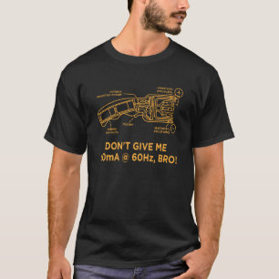 Nicht tun tase ich bro T-Shirt
