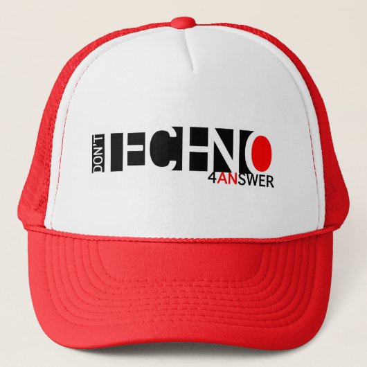 Nicht tun Techno 4 eine Antwort Truckerkappe (Vorderseite)