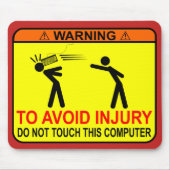 Nicht tun Touch dieser Computer Mousepad (Vorne)