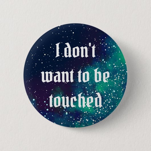 Nicht tun Touch ich kundengerechte Button (Vorderseite)