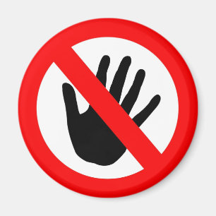 Nicht tun Touch Magnet
