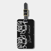 Nicht tun Touch mein Freund Gepäckanhänger (Vorderseite vertikal)