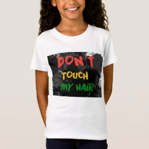 Nicht tun Touch mein Haar T-Shirt