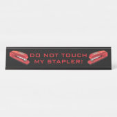 Nicht tun Touch mein Hefter Schreibtischnamensplakette (Vorderseite )