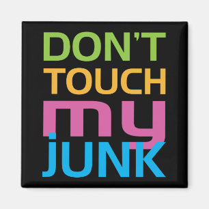 Nicht tun Touch mein Kram Magnet
