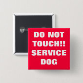NICHT TUN TOUCH-SERVICE-HUND BUTTON (Vorne & Hinten)