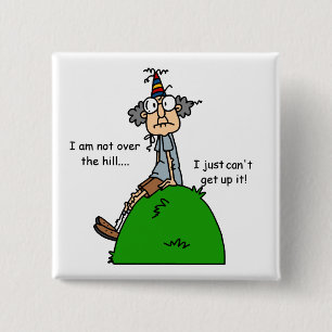 Nicht über dem Hügel-Spaß Button