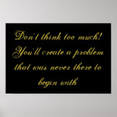 "Nicht überdenken" inspirierendes Poster (Vorne)