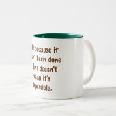 Nicht unmöglich Tasse (VorderseiteRechts)