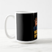 Nicht unter meiner Aufsicht! Kaffeetasse (Links)