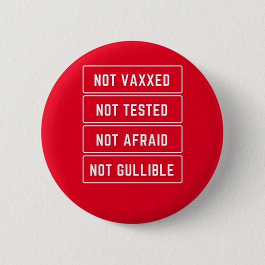 Nicht vaxxed nicht geprüft, nicht gefärbt, nicht b button (Vorderseite)