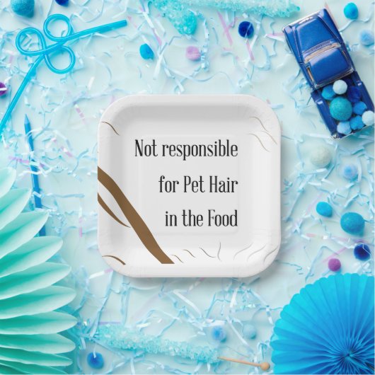 Nicht verantwortlich für die Tierhaare in der Lebe Pappteller (Party)