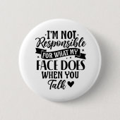 Nicht verantwortlich, lustig-sarkastisch-Offensive Button (Vorderseite)