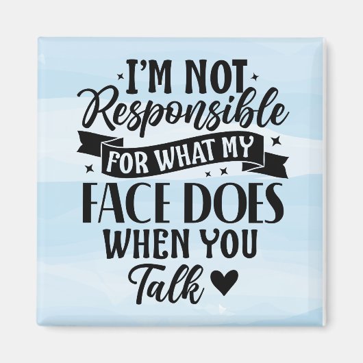 Nicht verantwortlich, lustig-sarkastisch-Offensive Magnet (Vorne)