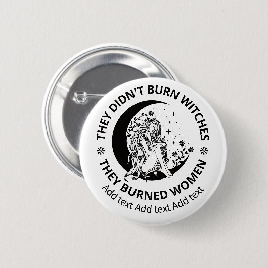 Nicht verbrannte Hexen verbrannte Frauenrechte pro Button (Vorne & Hinten)