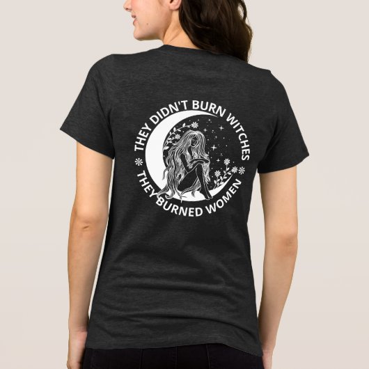 Nicht verbrannte Hexen verbrannte Frauenrechte pro Tri-Blend Shirt (Rückseite)