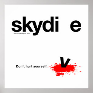 Nicht verletzen sich selbst Skydiver Poster