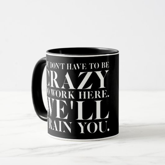nicht verrückt hier tun wir ausbilden Sie - Kaffee Tasse (Vorderseite Links)