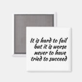 Nicht versuchen, schlimmer als Motivierend Zitat V Magnet (Vorderseite/Rückseite)