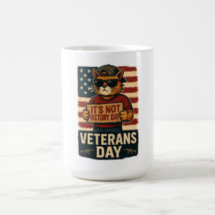 Nicht Victory Day – Veteranen-Tag-Design mit mutig Kaffeetasse