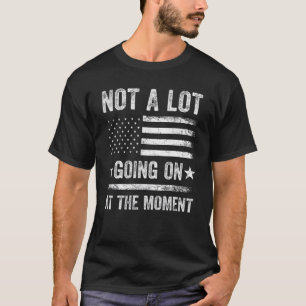 Nicht viel los US-Flagge Nicht viel los bei T-Shirt