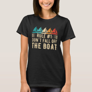 Nicht vom Segelboot abfallen 1 T-Shirt