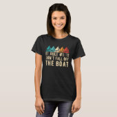 Nicht vom Segelboot abfallen 1 T-Shirt (Vorne ganz)