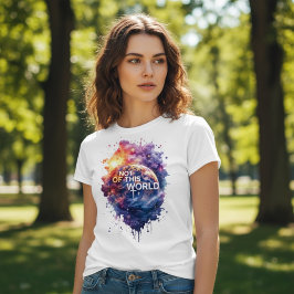Nicht von dieser Welt T-Shirt