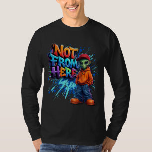 Nicht von hier lustiges Alien-Streetwear-Design T-Shirt