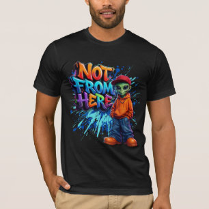 Nicht von hier lustiges Alien-Streetwear-Design T-Shirt