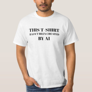 Nicht von KI erstellt T-Shirt