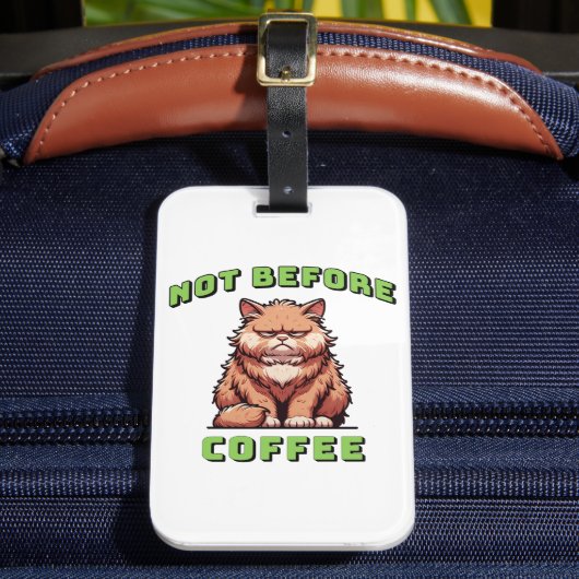 Nicht vor dem Kaffee Gepäckanhänger (Vorderseite Insitu 2)