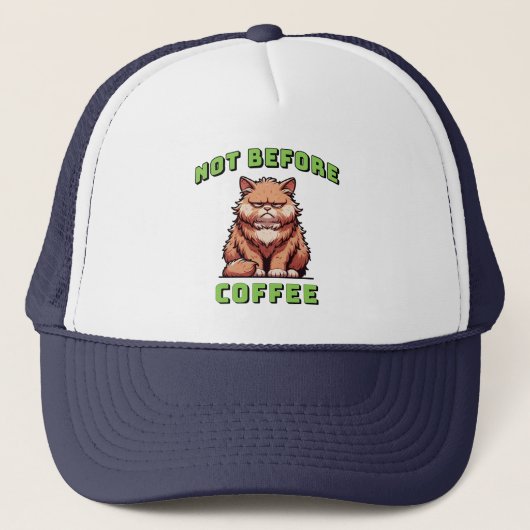 Nicht vor dem Kaffee Truckerkappe (Vorderseite)