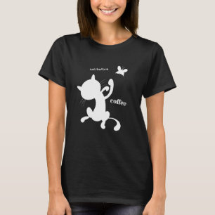 Nicht vor Kaffee Lustige wütende Katze kämpft Schm T-Shirt
