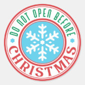 Nicht vor Weihnachtsgeschenk öffnen Runder Aufkleber (Vorderseite)
