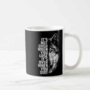 Nicht Vorbei Wenn Verloren - Vorbei Wenn Aufgeben  Kaffeetasse