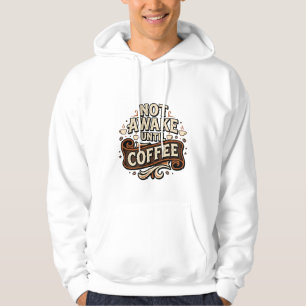 Nicht wach, bis Kaffee Vintage Herbst-Typografie Hoodie
