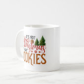 Nicht Weihnachten ohne Kekse Kaffeetasse (Vorderseite Links)