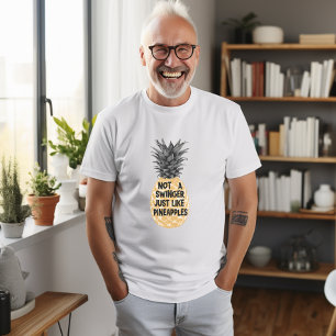 Nicht wie Ananas T-Shirt