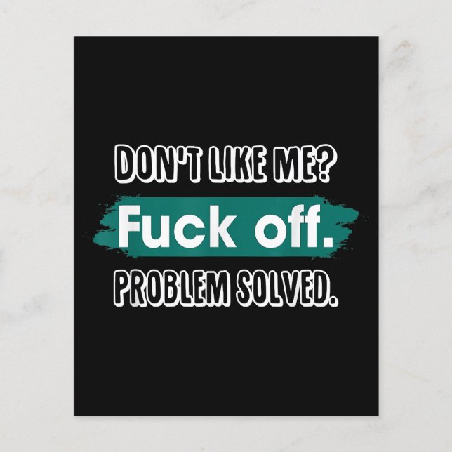 Nicht wie ich F*ck Off Problem gelöst lustige Sass (Vorderseite)