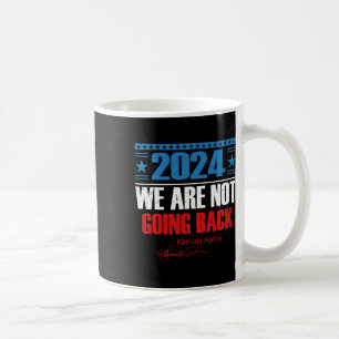 Nicht wie immer Kamala-harris 2024 pr Kaffeetasse